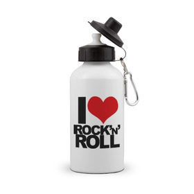 Бутылка спортивная с принтом I love rock and roll в Тюмени, металл | емкость — 500 мл, в комплекте две пластиковые крышки и карабин для крепления | Тематика изображения на принте: i love | rock | rock and roll | сердце | я люблю | я люблю рок н роллrock n roll