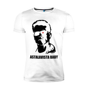 Мужская футболка премиум с принтом Терминатор Astalavista Baby в Тюмени, 92% хлопок, 8% лайкра | приталенный силуэт, круглый вырез ворота, длина до линии бедра, короткий рукав | terminator | асталависта | терминатор | шварц | шварценеггер | шварцнеггер