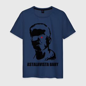 Мужская футболка хлопок с принтом Терминатор Astalavista Baby в Тюмени, 100% хлопок | прямой крой, круглый вырез горловины, длина до линии бедер, слегка спущенное плечо. | terminator | асталависта | терминатор | шварц | шварценеггер | шварцнеггер
