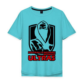 Мужская футболка хлопок Oversize с принтом Football Ultras в Тюмени, 100% хлопок | свободный крой, круглый ворот, “спинка” длиннее передней части | ультрас