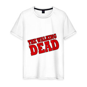 Мужская футболка хлопок с принтом The Walking Dead (Ходячий мертвец) в Тюмени, 100% хлопок | прямой крой, круглый вырез горловины, длина до линии бедер, слегка спущенное плечо. | Тематика изображения на принте: 