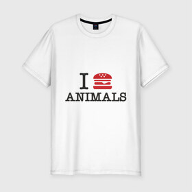 Мужская футболка премиум с принтом I eat animals в Тюмени, 92% хлопок, 8% лайкра | приталенный силуэт, круглый вырез ворота, длина до линии бедра, короткий рукав | гамбургер | еда | есть | животные | кушать | люблю животных | мясная | мясо | пища | хот дог