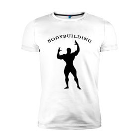 Мужская футболка премиум с принтом Bodybuilding (2) в Тюмени, 92% хлопок, 8% лайкра | приталенный силуэт, круглый вырез ворота, длина до линии бедра, короткий рукав | 