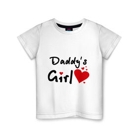 Детская футболка хлопок с принтом Daddy `s Girl. в Тюмени, 100% хлопок | круглый вырез горловины, полуприлегающий силуэт, длина до линии бедер | daddys girl | девушкам | для девушек | папина дочка | папина дочь | сердце