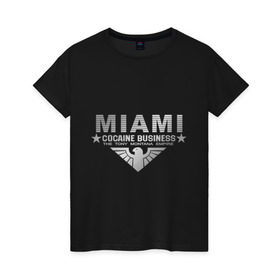 Женская футболка хлопок с принтом Miami - The Tony Montana empire в Тюмени, 100% хлопок | прямой крой, круглый вырез горловины, длина до линии бедер, слегка спущенное плечо | business | cocaine | бизнес | майами