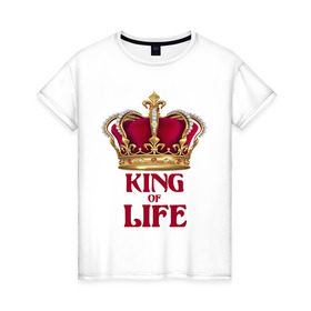 Женская футболка хлопок с принтом King of Life - Король жизни в Тюмени, 100% хлопок | прямой крой, круглый вырез горловины, длина до линии бедер, слегка спущенное плечо | 