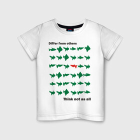 Детская футболка хлопок с принтом Не будь как все в Тюмени, 100% хлопок | круглый вырез горловины, полуприлегающий силуэт, длина до линии бедер | Тематика изображения на принте: не будь как все | неповторимый | отличаться | отличие | рыба | рыбы | уникальность