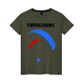 Женская футболка хлопок с принтом Paragliding в Тюмени, 100% хлопок | прямой крой, круглый вырез горловины, длина до линии бедер, слегка спущенное плечо | paragliding | воздушный спорт | парашют | парашютизм