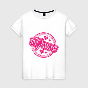 Женская футболка хлопок с принтом I love you (5) в Тюмени, 100% хлопок | прямой крой, круглый вырез горловины, длина до линии бедер, слегка спущенное плечо | 