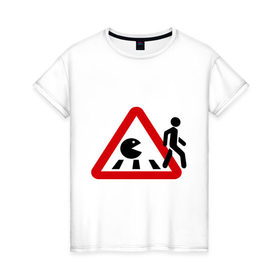 Женская футболка хлопок с принтом Хищный pacman в Тюмени, 100% хлопок | прямой крой, круглый вырез горловины, длина до линии бедер, слегка спущенное плечо | pacman | голодный колобок.пэкмен | дорожные знаки | пакмен | пешеход