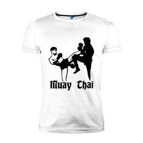 Мужская футболка премиум с принтом Muay Thai (2) в Тюмени, 92% хлопок, 8% лайкра | приталенный силуэт, круглый вырез ворота, длина до линии бедра, короткий рукав | муай тай