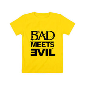 Детская футболка хлопок с принтом Bad Meets Evil в Тюмени, 100% хлопок | круглый вырез горловины, полуприлегающий силуэт, длина до линии бедер | hip hop | rap | rap stars | реп | репчик | рэп | рэп звезда | рэпчик | рэпчина | хип хоп