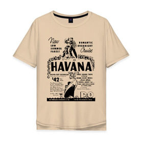 Мужская футболка хлопок Oversize с принтом Куба афиша в Тюмени, 100% хлопок | свободный крой, круглый ворот, “спинка” длиннее передней части | Тематика изображения на принте: cuba | havana | афиша | гавана | кастро | куба | кубинский | фидель | фидель кастро