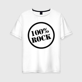 Женская футболка хлопок Oversize с принтом 100% Rock в Тюмени, 100% хлопок | свободный крой, круглый ворот, спущенный рукав, длина до линии бедер
 | heavy metal | metal | muse | rock | trash metal | альтернатива | квартет | лица | метал | рок | рок группа | рок группы | трэш метал | хеви метал