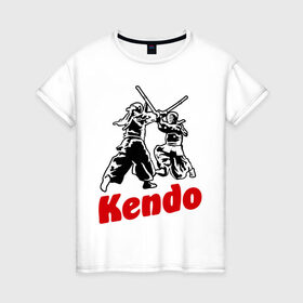 Женская футболка хлопок с принтом Кендо фектование в Тюмени, 100% хлопок | прямой крой, круглый вырез горловины, длина до линии бедер, слегка спущенное плечо | kendo | russia | борьба | восточные | единоборства | самурай | самурайский | синай | спорт | фехтование