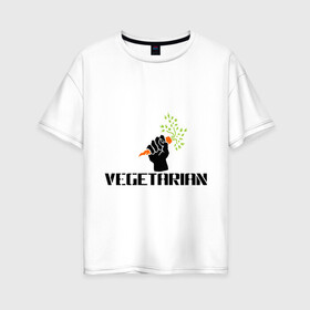 Женская футболка хлопок Oversize с принтом Vegetarian (Вегетерианство) в Тюмени, 100% хлопок | свободный крой, круглый ворот, спущенный рукав, длина до линии бедер
 | vegan | vegetarian | вегетарианец | вегетарианство | морковка | морковь | я вегетарианец