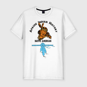 Мужская футболка премиум с принтом Apache Indian History 2 в Тюмени, 92% хлопок, 8% лайкра | приталенный силуэт, круглый вырез ворота, длина до линии бедра, короткий рукав | Тематика изображения на принте: apache | апачи | индеец | индейцы | коренные американцы | краснокожие