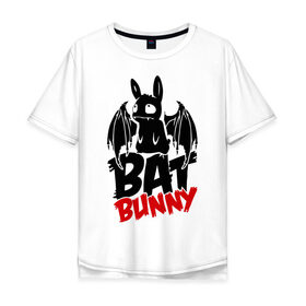 Мужская футболка хлопок Oversize с принтом Bat bunny в Тюмени, 100% хлопок | свободный крой, круглый ворот, “спинка” длиннее передней части | bat | bat bunny | batbunny | бэт | бэтбани | бэтбанни | летучая мышь