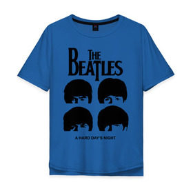 Мужская футболка хлопок Oversize с принтом The Beatles - A Hard Day\s Night в Тюмени, 100% хлопок | свободный крой, круглый ворот, “спинка” длиннее передней части | 60s | 60е | a hard days night | beatles | rock | the beatles | битлз | битлы | леннон | ленон | макартни | музыка | музыкальные группы | ретро | рок