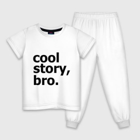 Детская пижама хлопок с принтом Cool story, bro. (Крутая история, братан) в Тюмени, 100% хлопок |  брюки и футболка прямого кроя, без карманов, на брюках мягкая резинка на поясе и по низу штанин
 | брат | братишка | бро | клевая | рассказ