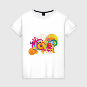 Женская футболка хлопок с принтом Love Rainbow в Тюмени, 100% хлопок | прямой крой, круглый вырез горловины, длина до линии бедер, слегка спущенное плечо | Тематика изображения на принте: 