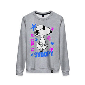 Женский свитшот хлопок с принтом Be cool as Snoopy в Тюмени, 100% хлопок | прямой крой, круглый вырез, на манжетах и по низу широкая трикотажная резинка  | Тематика изображения на принте: snoopy | будь крутым как снупи | мультик | мультики | мультфильмы | снупи | собачка снупи