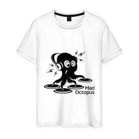 Мужская футболка хлопок с принтом Mad octopus в Тюмени, 100% хлопок | прямой крой, круглый вырез горловины, длина до линии бедер, слегка спущенное плечо. | mad octopus | для клуба | животные | клубная музыка | клубные | музыка | осьминог