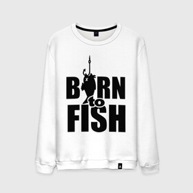 Мужской свитшот хлопок с принтом Born to fish в Тюмени, 100% хлопок |  | born to fish | для рыбака | крючок | на крючке | рыба | рыбак | рыбаку | рыбалка | улов
