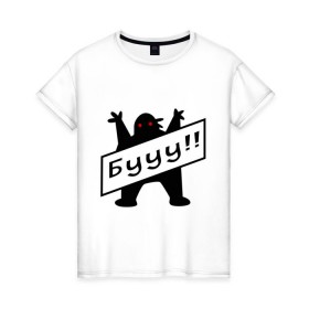 Женская футболка хлопок с принтом Бууу!! в Тюмени, 100% хлопок | прямой крой, круглый вырез горловины, длина до линии бедер, слегка спущенное плечо | monster | бу | буу | монстр | чудище | чудовище