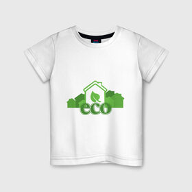 Детская футболка хлопок с принтом eco в Тюмени, 100% хлопок | круглый вырез горловины, полуприлегающий силуэт, длина до линии бедер | eco | зеленые технологии | зелень | планета | чистота | эко | экология