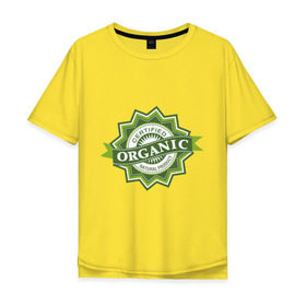 Мужская футболка хлопок Oversize с принтом Настоящая органика в Тюмени, 100% хлопок | свободный крой, круглый ворот, “спинка” длиннее передней части | eco | organic | зеленые технологии | зелень | натуральный | натуральный продукт | планета | сертификат | чистота | эко | экология