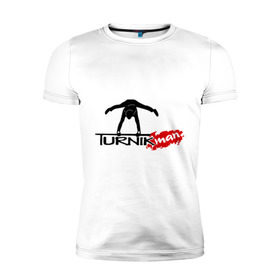 Мужская футболка премиум с принтом Turnikman в Тюмени, 92% хлопок, 8% лайкра | приталенный силуэт, круглый вырез ворота, длина до линии бедра, короткий рукав | turnik man | turnikman | work out | workout | ворк аут | турникмен