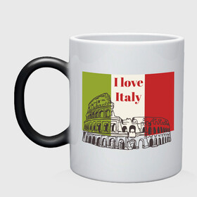 Кружка хамелеон с принтом Я love Италия в Тюмени, керамика | меняет цвет при нагревании, емкость 330 мл | i love italy | италия | колизей | рим | флаг италии | я люблю италию