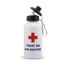 Бутылка спортивная с принтом trust me i am doctor в Тюмени, металл | емкость — 500 мл, в комплекте две пластиковые крышки и карабин для крепления | верь мне | медик | я доктор
