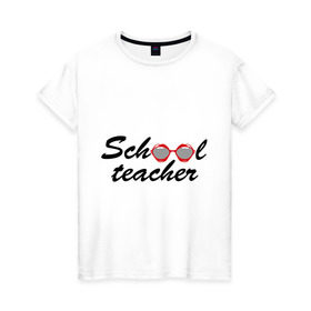 Женская футболка хлопок с принтом school teacher в Тюмени, 100% хлопок | прямой крой, круглый вырез горловины, длина до линии бедер, слегка спущенное плечо | губы | очки | помада | рот | школа | школьный учитель
