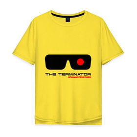 Мужская футболка хлопок Oversize с принтом The Terminator в Тюмени, 100% хлопок | свободный крой, круглый ворот, “спинка” длиннее передней части | Тематика изображения на принте: terminator | очки терминатор | терминатор | шварценеггер | шварцнеггер