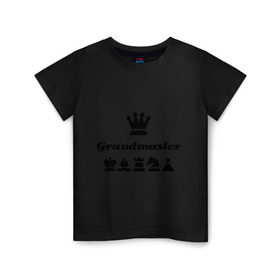 Детская футболка хлопок с принтом Grandmaster в Тюмени, 100% хлопок | круглый вырез горловины, полуприлегающий силуэт, длина до линии бедер | grandmaster | гросмейстер | гроссмейстер | шахматист | шахматы