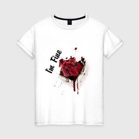 Женская футболка хлопок с принтом Вырванное сердце в Тюмени, 100% хлопок | прямой крой, круглый вырез горловины, длина до линии бедер, слегка спущенное плечо | im fine | в порядке | кровь | рана | шрам