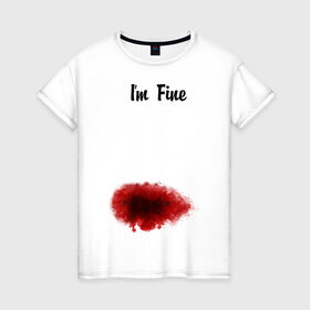 Женская футболка хлопок с принтом Кровавый бок в Тюмени, 100% хлопок | прямой крой, круглый вырез горловины, длина до линии бедер, слегка спущенное плечо | im fine | в порядке | кровь | рана | шрам