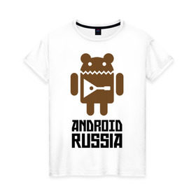 Женская футболка хлопок с принтом Android Russia в Тюмени, 100% хлопок | прямой крой, круглый вырез горловины, длина до линии бедер, слегка спущенное плечо | android russia | антибренд