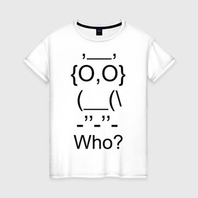 Женская футболка хлопок с принтом Who в Тюмени, 100% хлопок | прямой крой, круглый вырез горловины, длина до линии бедер, слегка спущенное плечо | сова