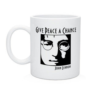 Кружка с принтом John Lennon (Джон Леннон) Give Peace a Chance в Тюмени, керамика | объем — 330 мл, диаметр — 80 мм. Принт наносится на бока кружки, можно сделать два разных изображения | beatles | give peace a chance | john lennon | битлз | джон леннон | знаменитости | знаменитые личности | портрет