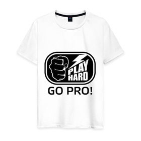 Мужская футболка хлопок с принтом Play hard go pro в Тюмени, 100% хлопок | прямой крой, круглый вырез горловины, длина до линии бедер, слегка спущенное плечо. | play | играй | кулак | рука