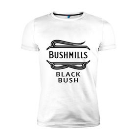 Мужская футболка премиум с принтом Bushmills black bush в Тюмени, 92% хлопок, 8% лайкра | приталенный силуэт, круглый вырез ворота, длина до линии бедра, короткий рукав | club | dj | бушмилс | виски | для барменов | клубные