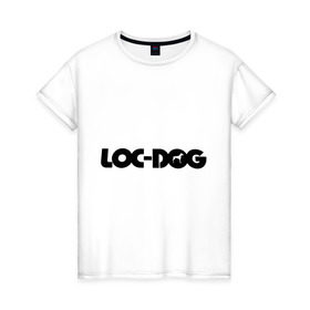 Женская футболка хлопок с принтом Loc Dog (2) в Тюмени, 100% хлопок | прямой крой, круглый вырез горловины, длина до линии бедер, слегка спущенное плечо | loc dog | rap | реп | русский рэп | рэп