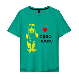 Мужская футболка хлопок Oversize с принтом I love deep house в Тюмени, 100% хлопок | свободный крой, круглый ворот, “спинка” длиннее передней части | house | i love deep house | клубная музыка | клубные | хаус | я люблю хаус