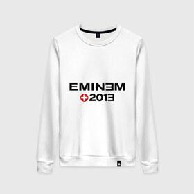 Женский свитшот хлопок с принтом Eminem 2013 в Тюмени, 100% хлопок | прямой крой, круглый вырез, на манжетах и по низу широкая трикотажная резинка  | 