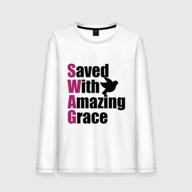 Мужской лонгслив хлопок с принтом Saved with amazing grace в Тюмени, 100% хлопок |  | saved whith amazing grace | swag | сваг | свэг