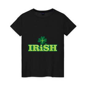 Женская футболка хлопок с принтом Ирландия в Тюмени, 100% хлопок | прямой крой, круглый вырез горловины, длина до линии бедер, слегка спущенное плечо | patricks day | saint patricks day | день патрика | день святого патрика | клевер | четырехлистный клевер