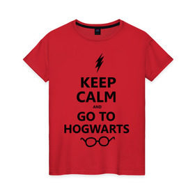 Женская футболка хлопок с принтом Keep calm and go to hogwarts. в Тюмени, 100% хлопок | прямой крой, круглый вырез горловины, длина до линии бедер, слегка спущенное плечо | keep calm | сохраняйте спокойствие